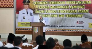 Wagub Lampung Ajak Seluruh Masyarakat Berperan Jaga NKRI dari Bahaya Radikalisme dan Terorisme