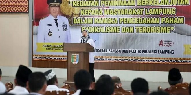 Wagub Lampung Ajak Seluruh Masyarakat Berperan Jaga NKRI dari Bahaya Radikalisme dan Terorisme