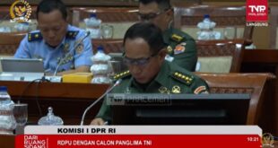 Uji Kelayakan Panglima TNI, Jenderal Agus: Kombinasi Smart Power dan Diplomasi Militer Mutlak Dilakukan